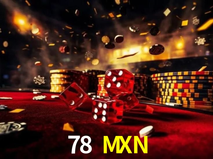 78 MXN Tragamonedas